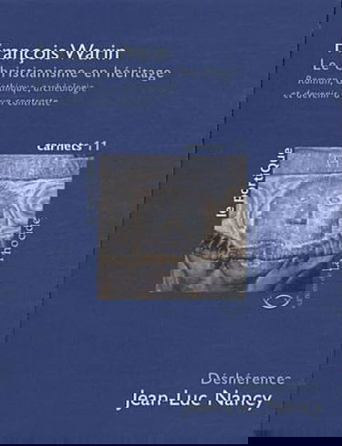 Le christianisme en héritage suivi de déshérence