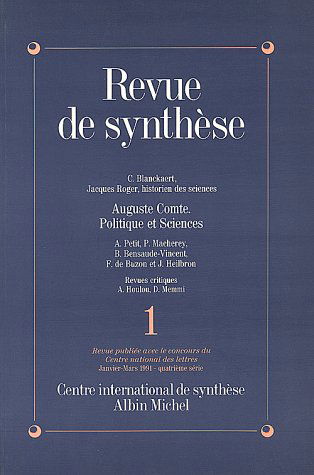 Revue de synthèse, n° 1 (1991). Auguste Comte, politique et sciences
