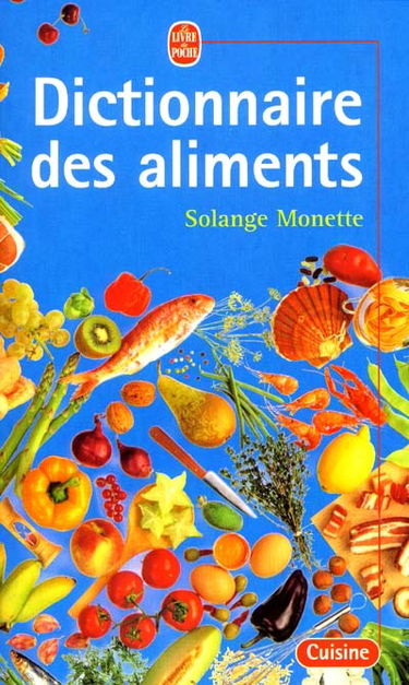 Nouveau dictionnaire des aliments