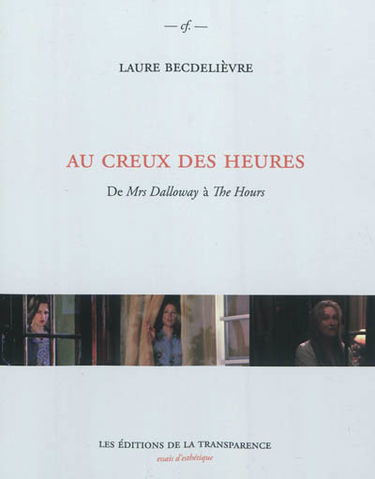 Au creux des heures : de Mrs Dalloway à The hours