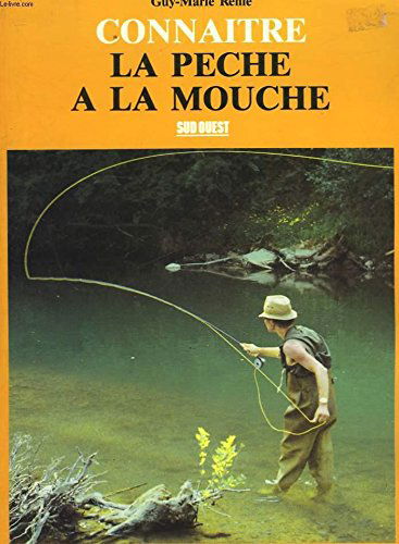 Connaitre la peche à la mouche