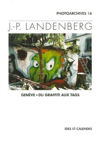 Des graffiti aux tags, Genève 1999