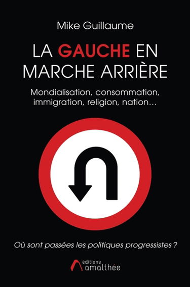 La Gauche en marche arrière