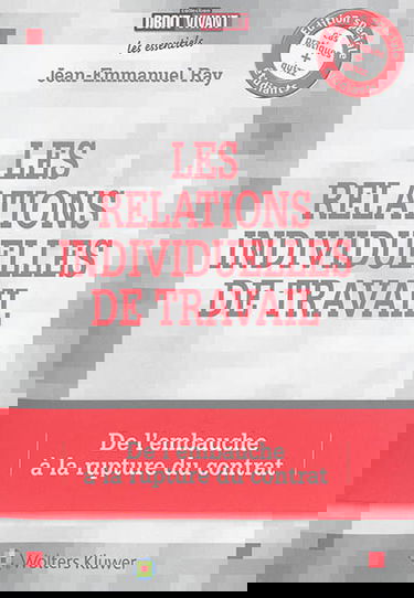 Les relations individuelles de travail : de l'embauche à la rupture du contrat