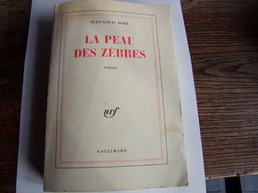 Couverture de Jean-Louis Bory. La Peau des zèbres