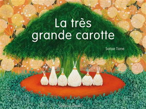La très grande carotte