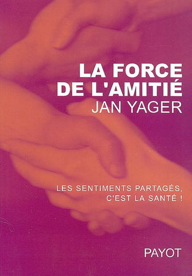 La force de l'amitié : les sentiments partagés, c'est la santé !