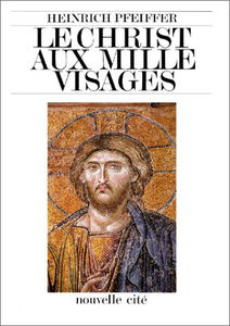 Le Christ aux mille visages