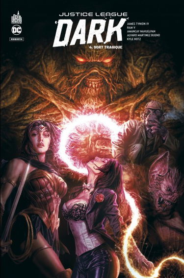 Justice league dark. Vol. 4. Sort tragique