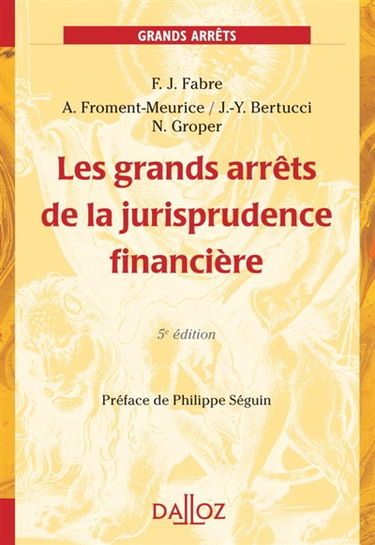 Les grands arrêts de la jurisprudence financière
