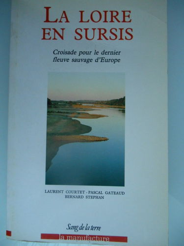 La Loire en sursis