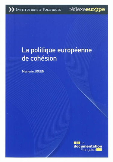 La politique européenne de cohésion