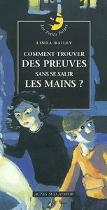 Comment trouver des preuves sans se salir les mains ?