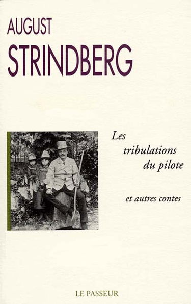 Les tribulations du pilote : et autres contes