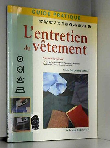 L'entretien du vêtement : guide pratique