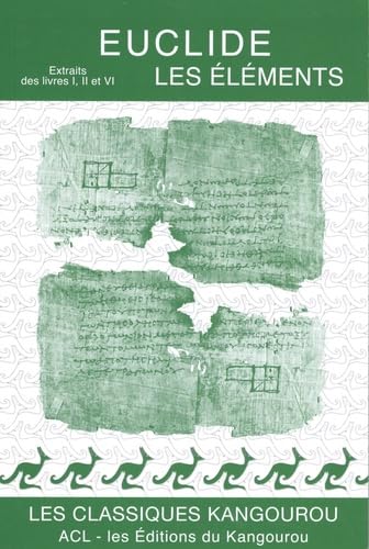 Les éléments: Extraits des livres I, II et VI