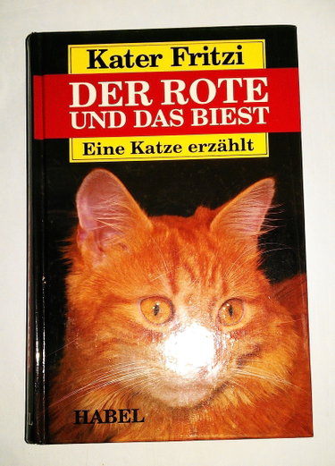 Couverture de Kater Fritzi, eine Katze erzählt, Bd.1, Der Rote und das Biest
