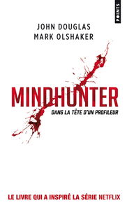 Mindhunter : dans la tête d'un profileur