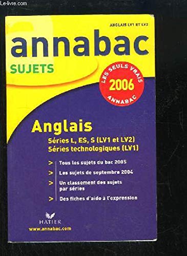 Anglais: Séries L, ES, S (LV1 et LV2), séries technologiques (LV1)