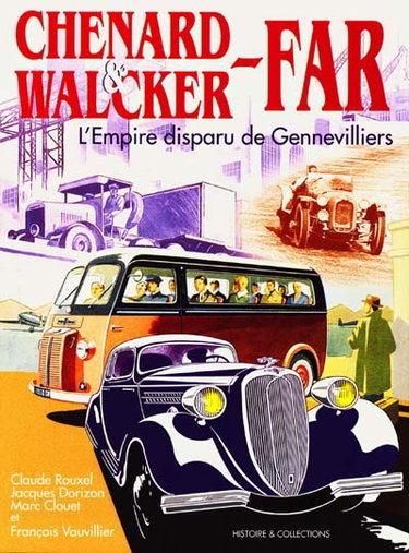 Couverture de Chenard et Walcker Far : l'empire disparu de Gennevilliers