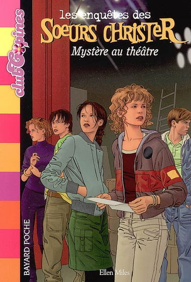 Les enquêtes des soeurs Christer. Vol. 3. Mystère au théâtre