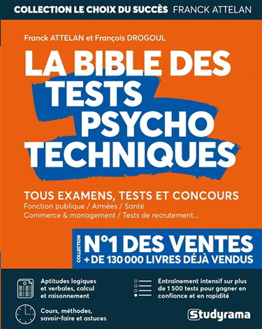 La bible des tests psychotechniques : tous examens, tests et concours