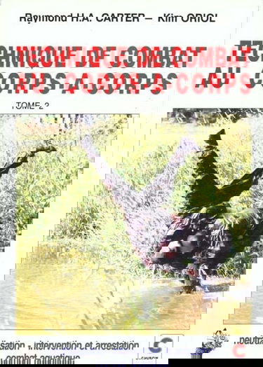 Technique de combat au corps à corps. Vol. 2