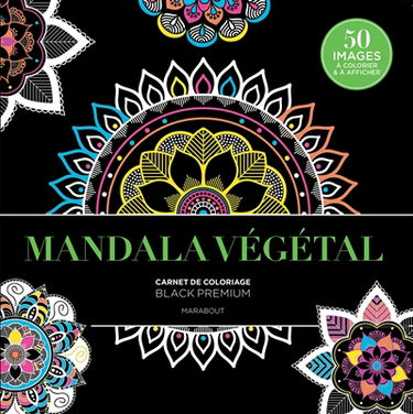 Mandala végétal : carnet de coloriage