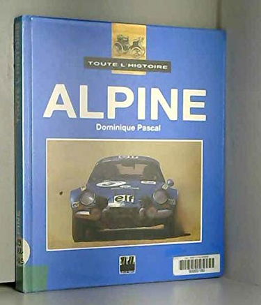 Toute l'histoire Alpine