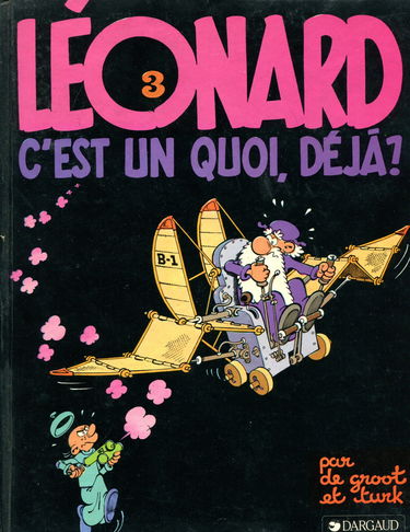 Léonard, n° 3 : C'est un quoi, déjà ?