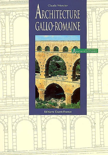 Couverture de Architecture gallo-romaine