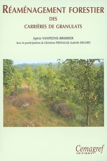 Réaménagement forestier des carrières de granulats