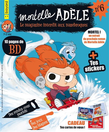 Mortelle Adèle : le magazine interdit aux nazebroques, n° 6