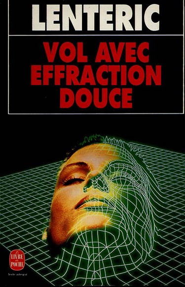 Vol avec effraction douce