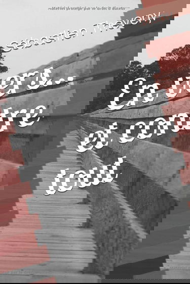 En vers...et contre tout