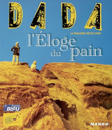 Dada, n° 84. L'éloge du pain