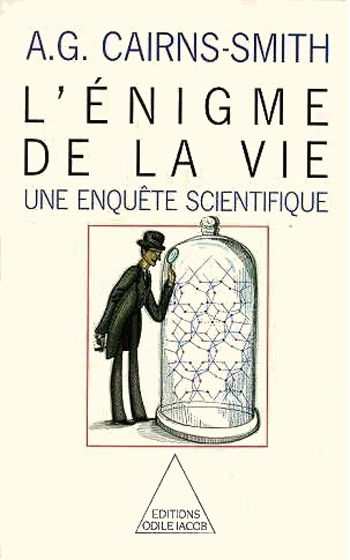 L'Enigme de la vie : une enquête scientifique