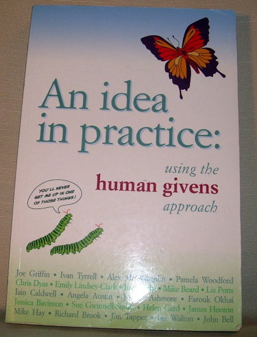 Couverture de An Idea in Practice: Using the Human Givens Approach