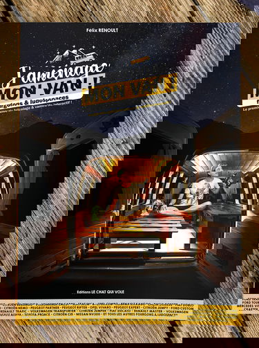 J'AMÉNAGE MON VAN ! Le guide bricolage et vanlife interatif (QR codes vers vidéos pédagogiques) pour aménager de A à Z son fourgon ou ludospace.