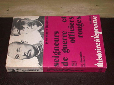Couverture de Seigneurs de guerre et officiers rouges, 1924-1927, la révolution chinoise. L'Histoire à l'Epreuve.