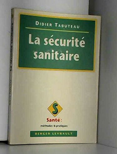 La Sécurité sanitaire