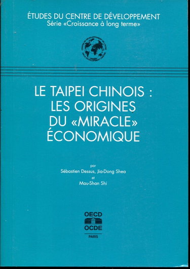 Couverture de Le Taipei chinois : les origines du miracle économique