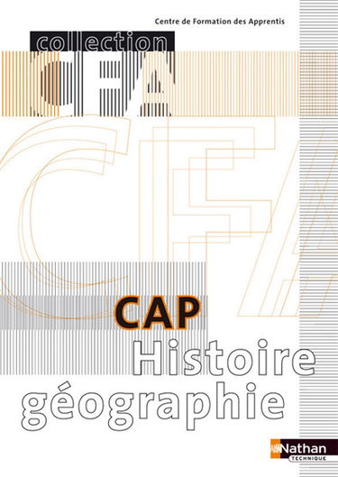 Histoire, géographie CAP en CFA : cahier de l'élève