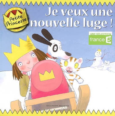 Petite princesse. Je veux une nouvelle luge !