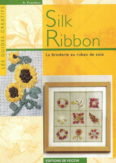 Silk ribbon : la broderie au ruban de soie