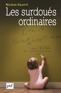 Les surdoués ordinaires