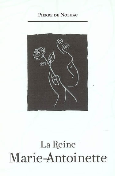 La reine Marie-Antoinette