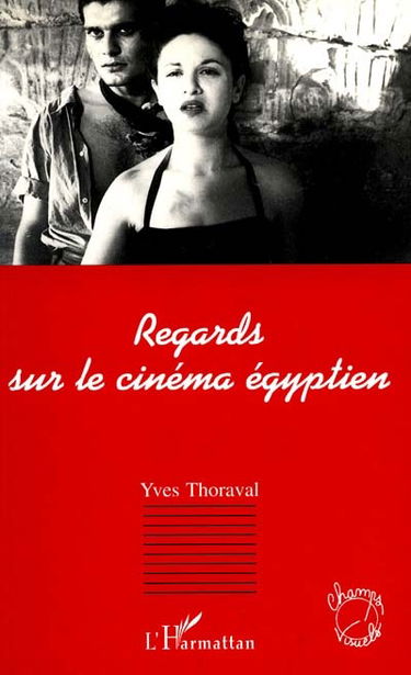 Regards sur le cinéma égyptien, 1895-1975