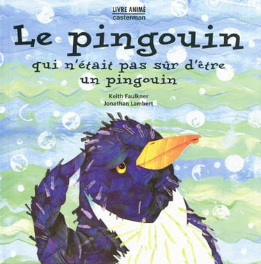 Le pingouin qui n'était pas sûr d'être un pingouin