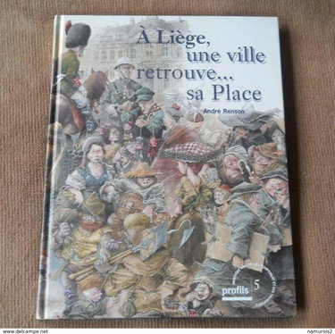 Couverture de A Liège, une ville retrouve sa place